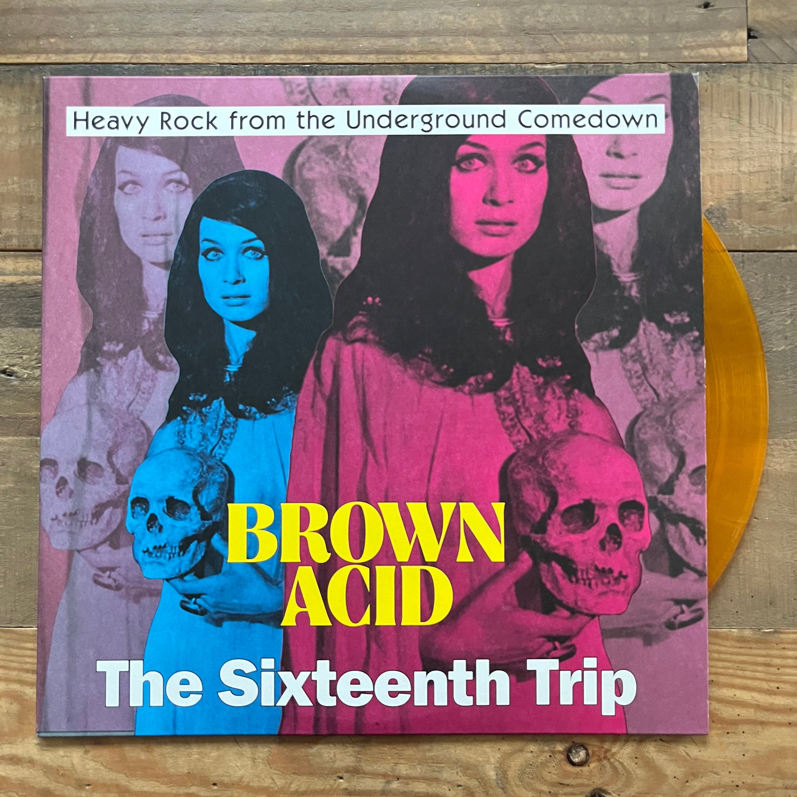 brown acid sixteenth trip